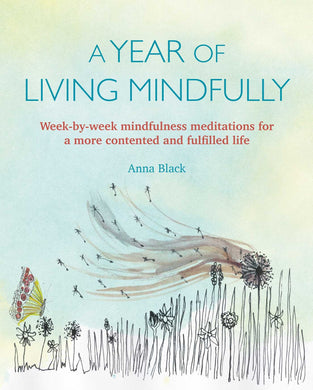 light blue illustrated book cover for 'A year of living mindfully' by Anna Black